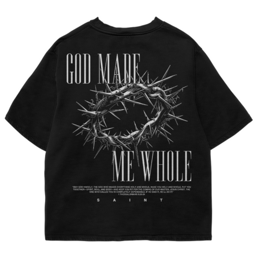 God Made Me Whole Tee