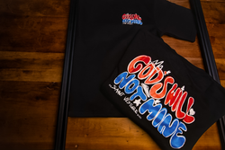 God's Will Not Mine Tee
