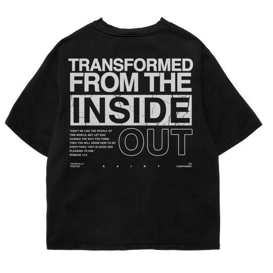 Transformed from the Inside Out Tee